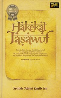 Hakekat Tasawwuf | Syaikh 'Abdul Qadir as-Sufi