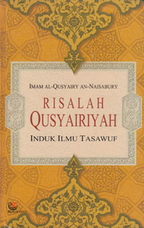 Risalah Qusyairiyah - Induk Ilmu Tasawuf