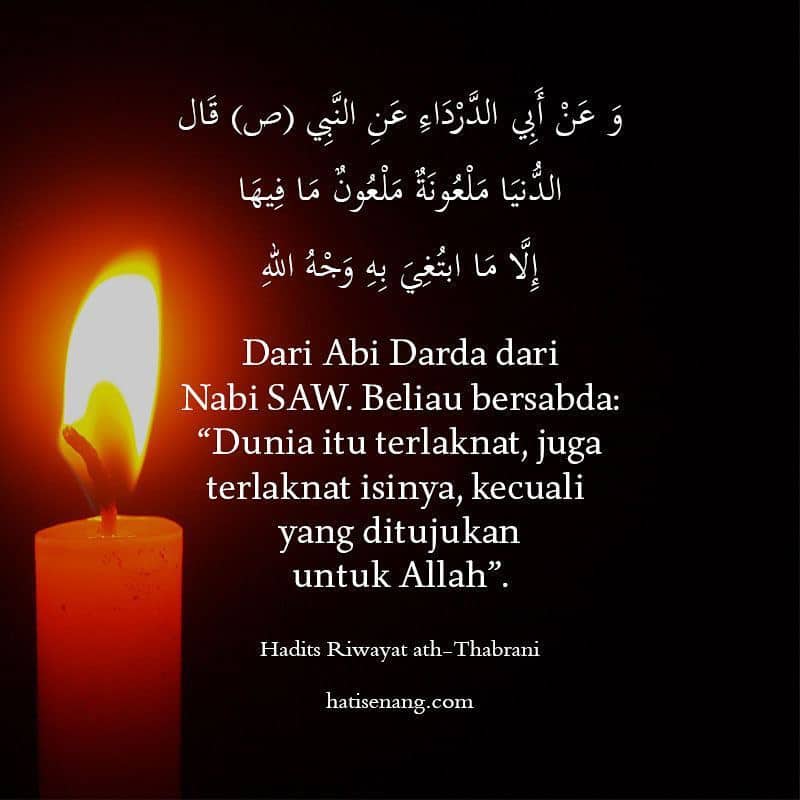 Hadits Tentang Ad Dunya 001 Hr Ath Thabrani Hati Senang