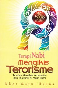 terapi-nabi-mengikis-terorisme-40-hadits-shahih