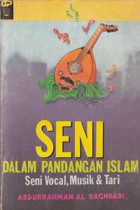 seni-dalam-pandangan-islam-vocal-music-dan-tari-cover-sq