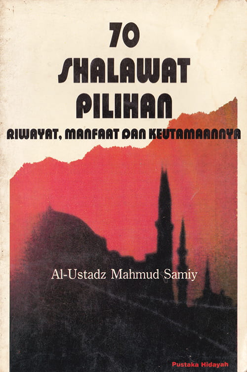 Cover Buku 70 Shalawat Pilihan oleh Pustaka Hidayah